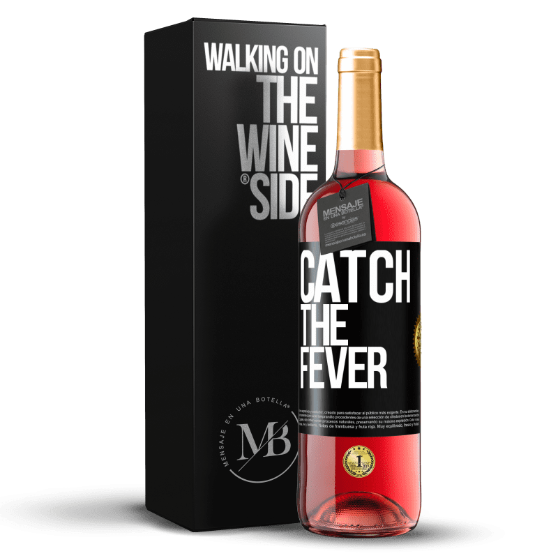 29,95 € 免费送货 | 桃红葡萄酒 ROSÉ版 Catch the fever 黑标. 可自定义的标签 青年酒 收成 2024 Tempranillo