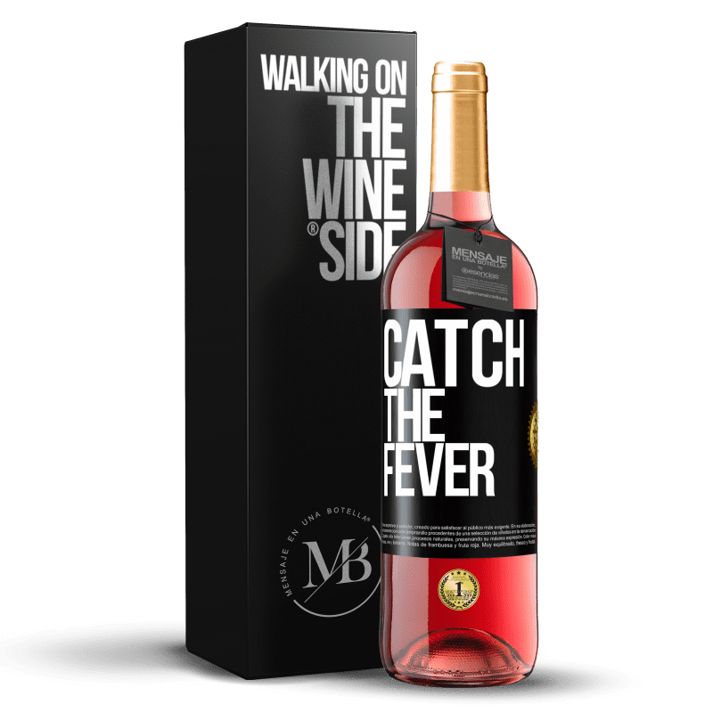 29,95 € Envío gratis | Vino Rosado Edición ROSÉ Catch the fever Etiqueta Negra. Etiqueta personalizable Vino joven Cosecha 2024 Tempranillo