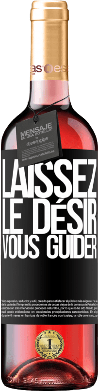 29,95 € Envoi gratuit | Vin rosé Édition ROSÉ Laissez le désir vous guider Étiquette Noire. Étiquette personnalisable Vin jeune Récolte 2025 Tempranillo