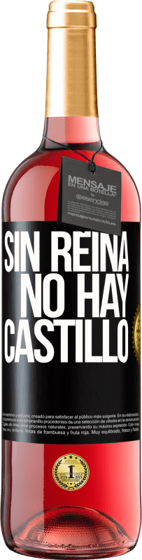 29,95 € | Vino Rosado Edición ROSÉ Sin reina, no hay castillo Etiqueta Negra. Etiqueta personalizable Vino joven Cosecha 2024 Tempranillo