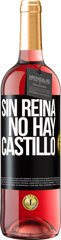 29,95 € | Vino Rosado Edición ROSÉ Sin reina, no hay castillo Etiqueta Negra. Etiqueta personalizable Vino joven Cosecha 2025 Tempranillo