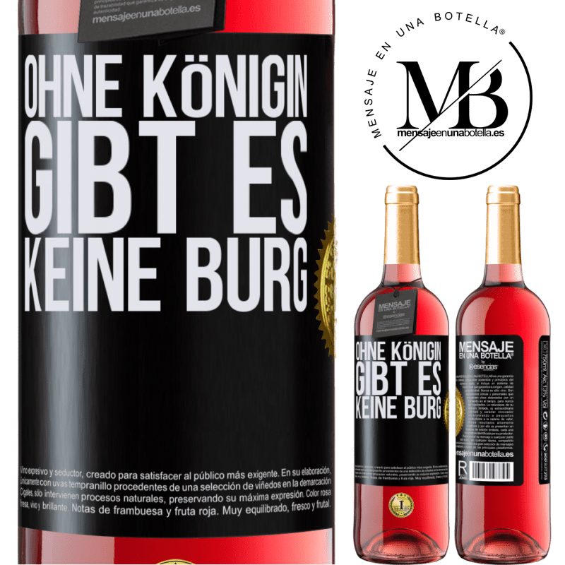 29,95 € Kostenloser Versand | Roséwein ROSÉ Ausgabe Ohne Königin gibt es keine Burg Schwarzes Etikett. Anpassbares Etikett Junger Wein Ernte 2024 Tempranillo
