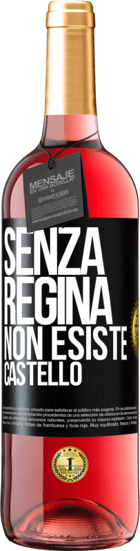 29,95 € Spedizione Gratuita | Vino rosato Edizione ROSÉ Senza regina, non esiste castello Etichetta Nera. Etichetta personalizzabile Vino giovane Raccogliere 2024 Tempranillo