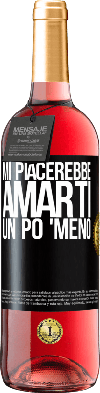 29,95 € | Vino rosato Edizione ROSÉ Mi piacerebbe amarti un po 'meno Etichetta Nera. Etichetta personalizzabile Vino giovane Raccogliere 2024 Tempranillo