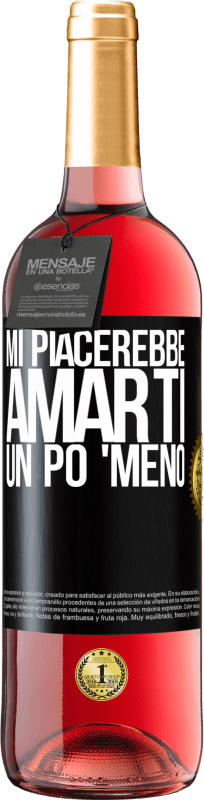 29,95 € Spedizione Gratuita | Vino rosato Edizione ROSÉ Mi piacerebbe amarti un po 'meno Etichetta Nera. Etichetta personalizzabile Vino giovane Raccogliere 2025 Tempranillo