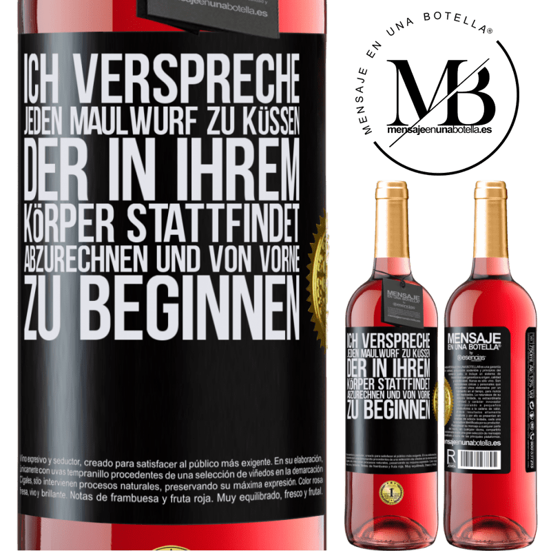 29,95 € Kostenloser Versand | Roséwein ROSÉ Ausgabe Ich verspreche jeden Schönheitsfleck an deinem Körper zu küssen, mich zu verzählen, und von vorne zu beginnen Schwarzes Etikett. Anpassbares Etikett Junger Wein Ernte 2023 Tempranillo