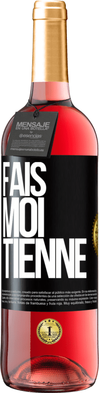 29,95 € | Vin rosé Édition ROSÉ Fais-moi tienne Étiquette Noire. Étiquette personnalisable Vin jeune Récolte 2024 Tempranillo