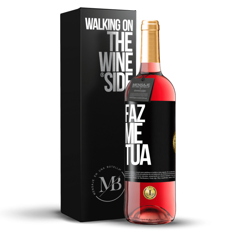 29,95 € Envio grátis | Vinho rosé Edição ROSÉ Faz me tua Etiqueta Preta. Etiqueta personalizável Vinho jovem Colheita 2025 Tempranillo