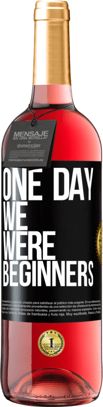 29,95 € | Rosé Wine ROSÉ Edition One day we were beginners Black Label. Customizable label Young wine Harvest 2024 Tempranillo