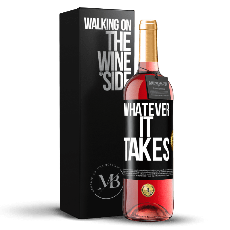 29,95 € Free Shipping | Rosé Wine ROSÉ Edition Whatever it takes Black Label. Customizable label Young wine Harvest 2021 Tempranillo