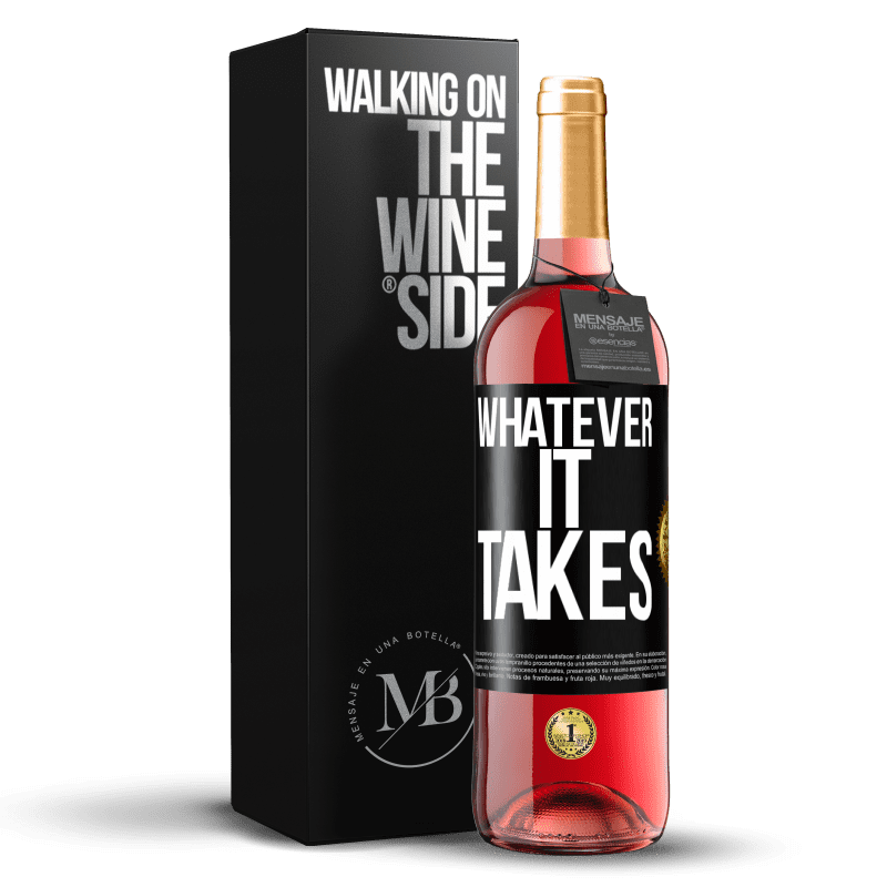 29,95 € Free Shipping | Rosé Wine ROSÉ Edition Whatever it takes Black Label. Customizable label Young wine Harvest 2024 Tempranillo