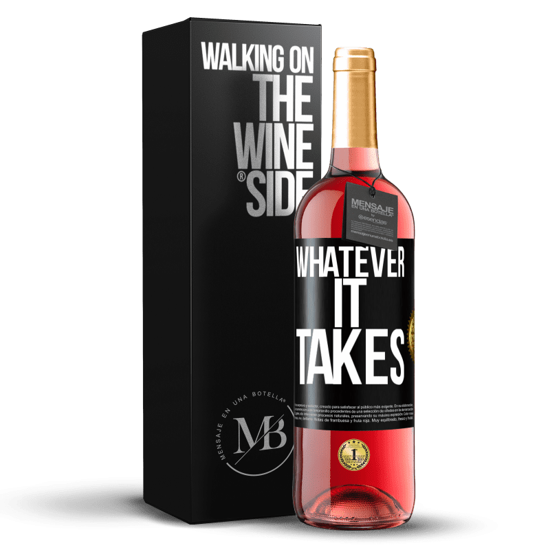 29,95 € Envoi gratuit | Vin rosé Édition ROSÉ Whatever it takes Étiquette Noire. Étiquette personnalisable Vin jeune Récolte 2025 Tempranillo