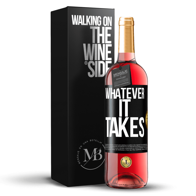 29,95 € Kostenloser Versand | Roséwein ROSÉ Ausgabe Whatever it takes Schwarzes Etikett. Anpassbares Etikett Junger Wein Ernte 2024 Tempranillo