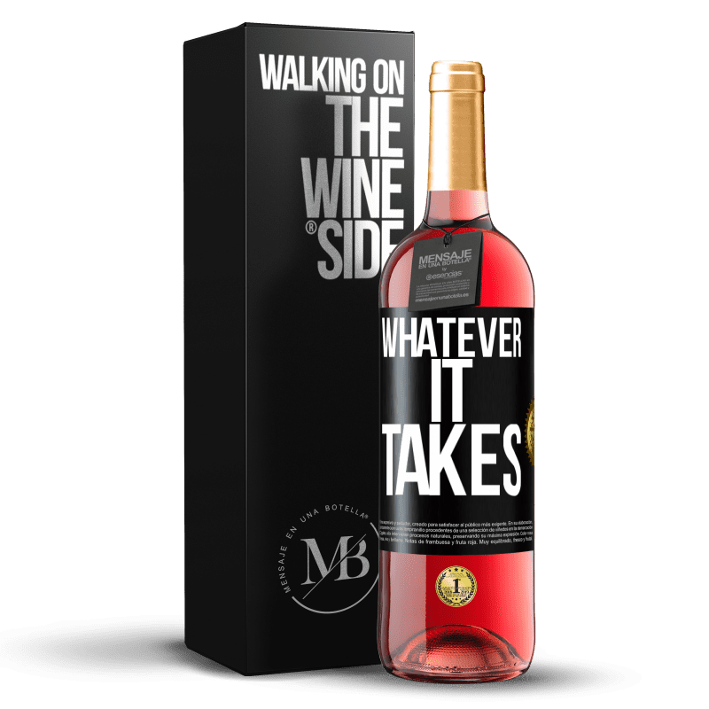 29,95 € Envio grátis | Vinho rosé Edição ROSÉ Whatever it takes Etiqueta Preta. Etiqueta personalizável Vinho jovem Colheita 2024 Tempranillo