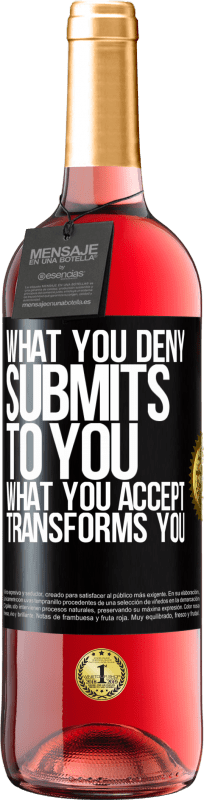 29,95 € Free Shipping | Rosé Wine ROSÉ Edition What you deny submits to you. What you accept transforms you Black Label. Customizable label Young wine Harvest 2025 Tempranillo