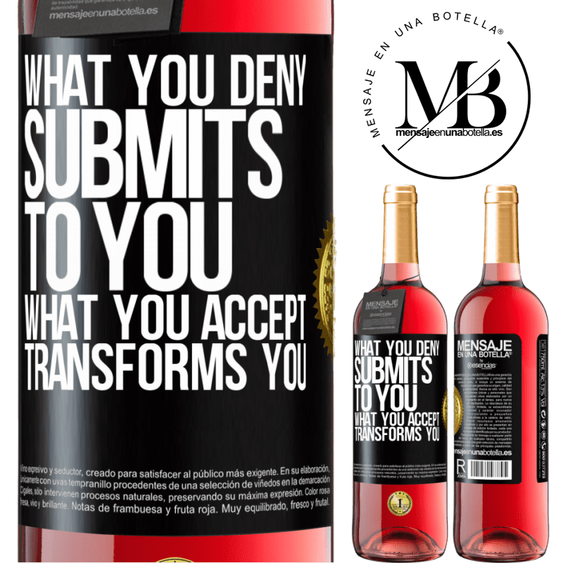 24,95 € Free Shipping | Rosé Wine ROSÉ Edition What you deny submits to you. What you accept transforms you Black Label. Customizable label Young wine Harvest 2021 Tempranillo
