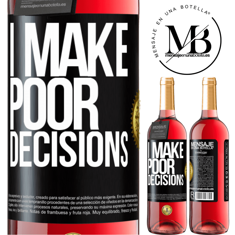 29,95 € Free Shipping | Rosé Wine ROSÉ Edition I make poor decisions Black Label. Customizable label Young wine Harvest 2021 Tempranillo