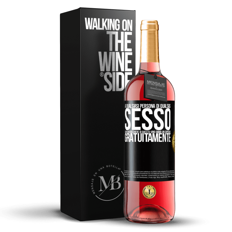29,95 € Spedizione Gratuita | Vino rosato Edizione ROSÉ A qualsiasi persona di qualsiasi SESSO con ogni bicchiere di questo vino diamo un coperchio GRATUITAMENTE Etichetta Nera. Etichetta personalizzabile Vino giovane Raccogliere 2025 Tempranillo