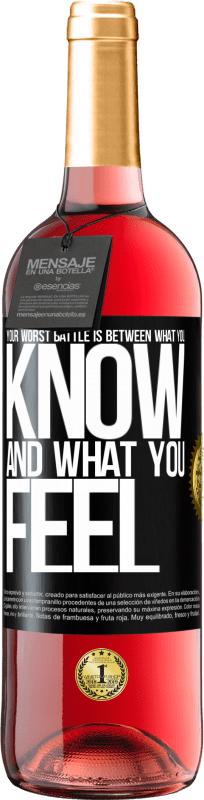 29,95 € Free Shipping | Rosé Wine ROSÉ Edition Your worst battle is between what you know and what you feel Black Label. Customizable label Young wine Harvest 2025 Tempranillo