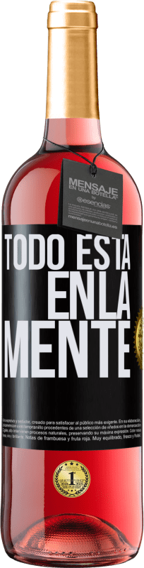 29,95 € | Vino Rosado Edición ROSÉ Todo está en la mente Etiqueta Negra. Etiqueta personalizable Vino joven Cosecha 2023 Tempranillo