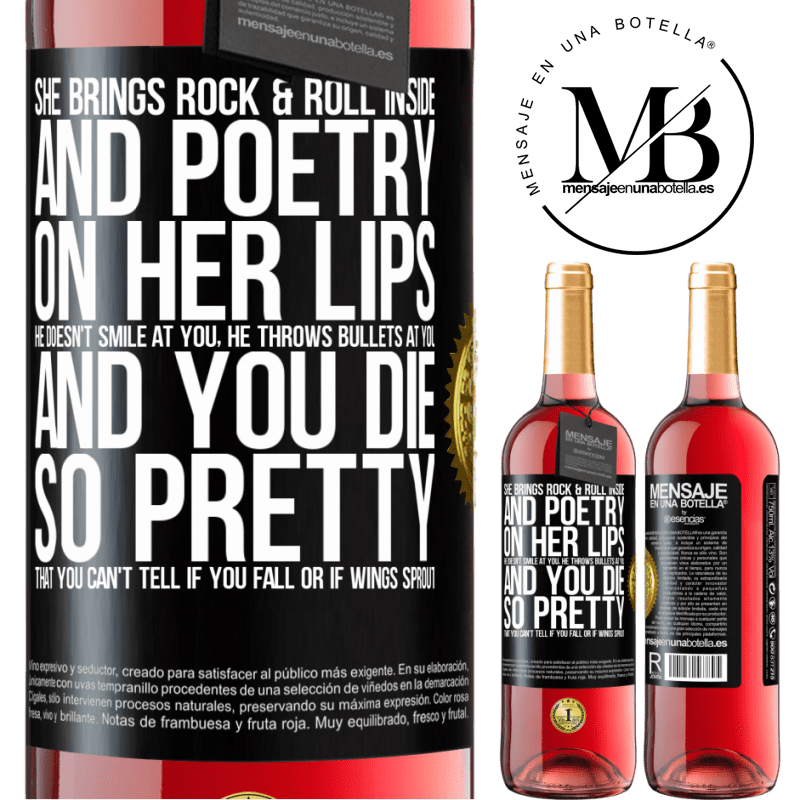 29,95 € Free Shipping | Rosé Wine ROSÉ Edition She brings Rock & Roll inside and poetry on her lips. He doesn't smile at you, he throws bullets at you, and you die so Black Label. Customizable label Young wine Harvest 2022 Tempranillo