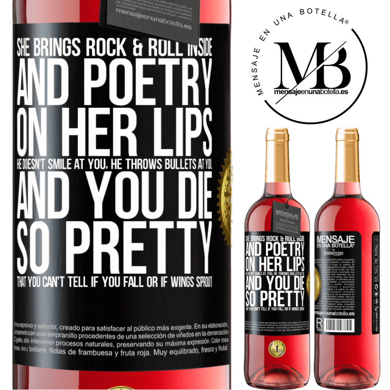 29,95 € Free Shipping | Rosé Wine ROSÉ Edition She brings Rock & Roll inside and poetry on her lips. He doesn't smile at you, he throws bullets at you, and you die so Black Label. Customizable label Young wine Harvest 2025 Tempranillo