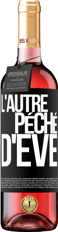 29,95 € | Vin rosé Édition ROSÉ L'autre péché d'Eve Étiquette Noire. Étiquette personnalisable Vin jeune Récolte 2024 Tempranillo