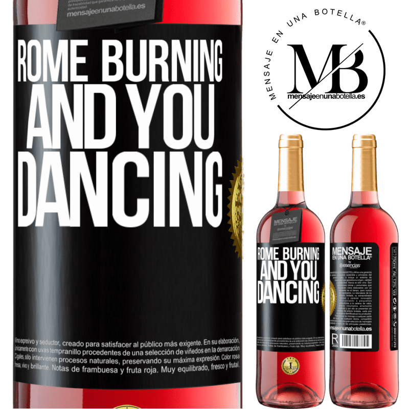 24,95 € Free Shipping | Rosé Wine ROSÉ Edition Rome burning and you dancing Black Label. Customizable label Young wine Harvest 2021 Tempranillo