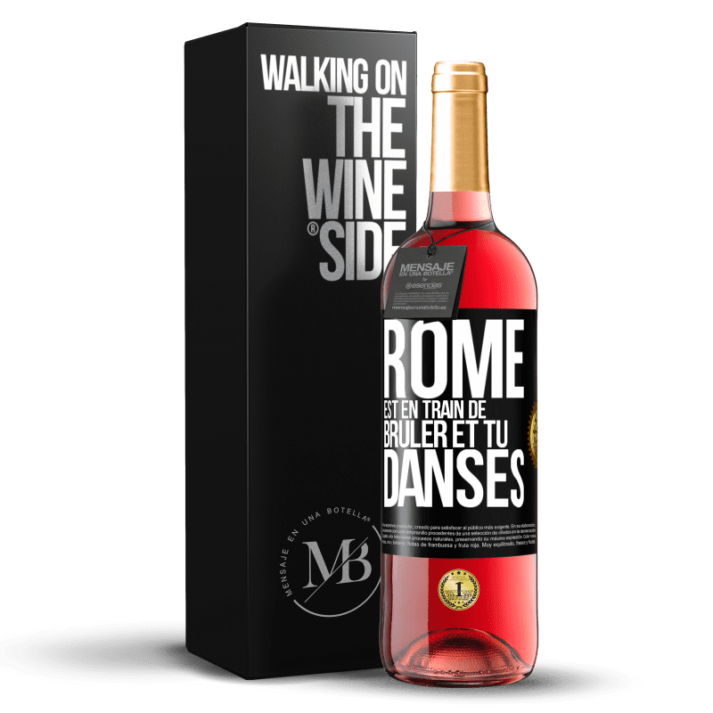 29,95 € Envoi gratuit | Vin rosé Édition ROSÉ Rome est en train de brûler et tu danses Étiquette Noire. Étiquette personnalisable Vin jeune Récolte 2023 Tempranillo