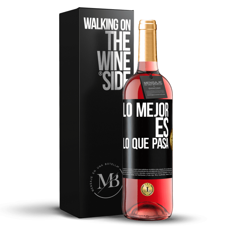 29,95 € Envío gratis | Vino Rosado Edición ROSÉ Lo mejor es lo que pasa Etiqueta Negra. Etiqueta personalizable Vino joven Cosecha 2024 Tempranillo