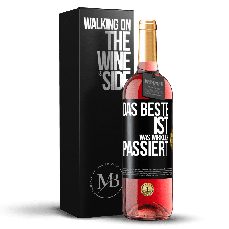 29,95 € Kostenloser Versand | Roséwein ROSÉ Ausgabe Das Beste ist, was wirklich passiert Schwarzes Etikett. Anpassbares Etikett Junger Wein Ernte 2024 Tempranillo