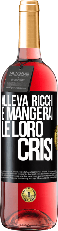 29,95 € | Vino rosato Edizione ROSÉ Alleva ricchi e mangerai le loro crisi Etichetta Nera. Etichetta personalizzabile Vino giovane Raccogliere 2024 Tempranillo