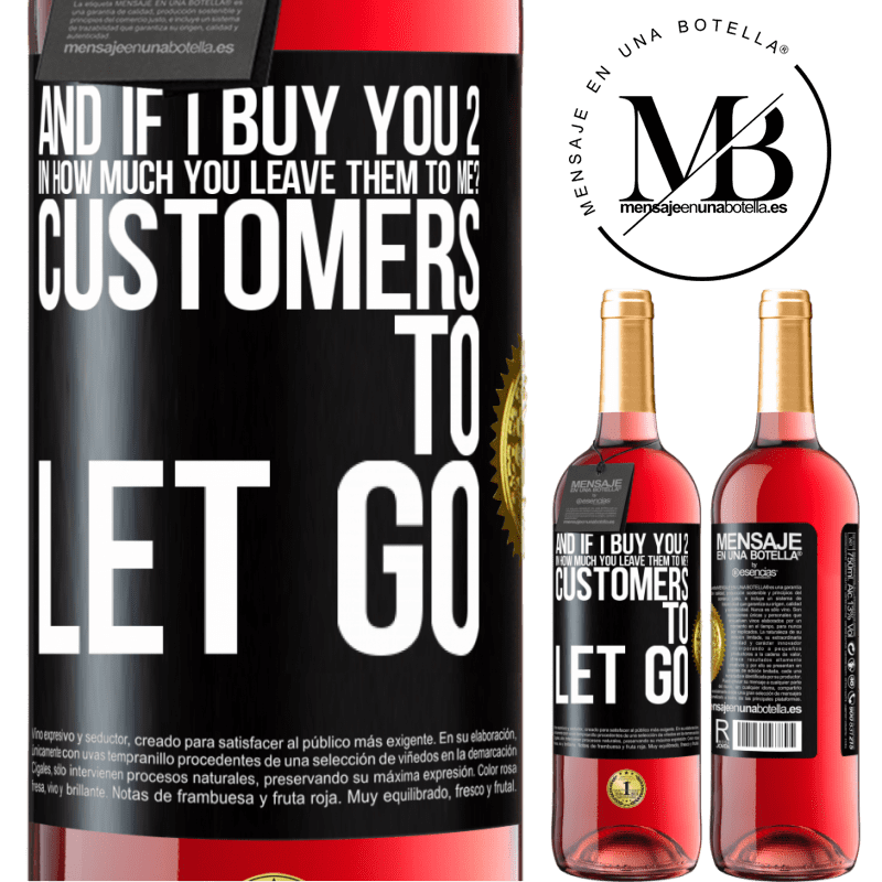 24,95 € Free Shipping | Rosé Wine ROSÉ Edition and if I buy you 2 in how much you leave them to me? Customers to let go Black Label. Customizable label Young wine Harvest 2021 Tempranillo