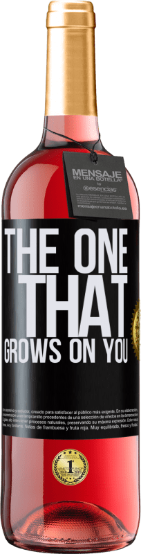 «The one that grows on you» ROSÉ Ausgabe