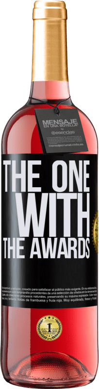 29,95 € | Vino Rosado Edición ROSÉ The one with the awards Etiqueta Negra. Etiqueta personalizable Vino joven Cosecha 2024 Tempranillo