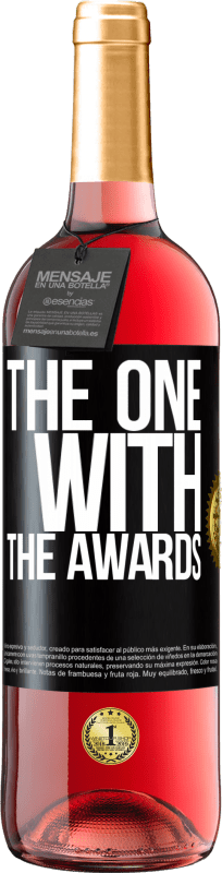 «The one with the awards» Edizione ROSÉ