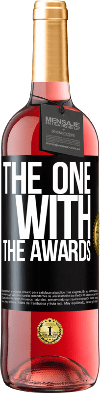«The one with the awards» Edição ROSÉ