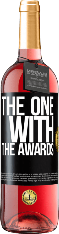 29,95 € | Vinho rosé Edição ROSÉ The one with the awards Etiqueta Preta. Etiqueta personalizável Vinho jovem Colheita 2024 Tempranillo