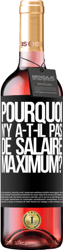Envoi gratuit | Vin rosé Édition ROSÉ pourquoi n'y a-t-il pas de salaire maximum? Étiquette Noire. Étiquette personnalisable Vin jeune Récolte 2025 Tempranillo