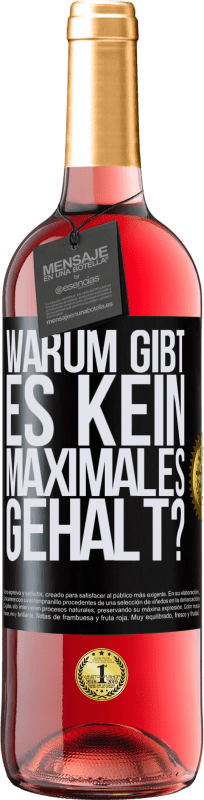 «warum gibt es kein maximales Gehalt?» ROSÉ Ausgabe