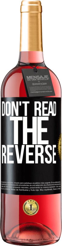 29,95 € | Розовое вино Издание ROSÉ Не читайте обратное Черная метка. Настраиваемая этикетка Молодое вино Урожай 2023 Tempranillo