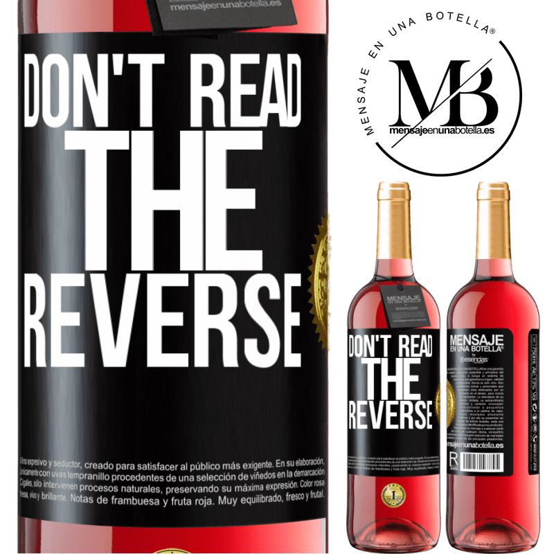 29,95 € Free Shipping | Rosé Wine ROSÉ Edition Don't read the reverse Black Label. Customizable label Young wine Harvest 2022 Tempranillo
