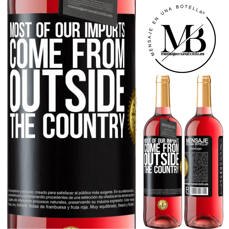 29,95 € Free Shipping | Rosé Wine ROSÉ Edition Most of our imports come from outside the country Black Label. Customizable label Young wine Harvest 2021 Tempranillo