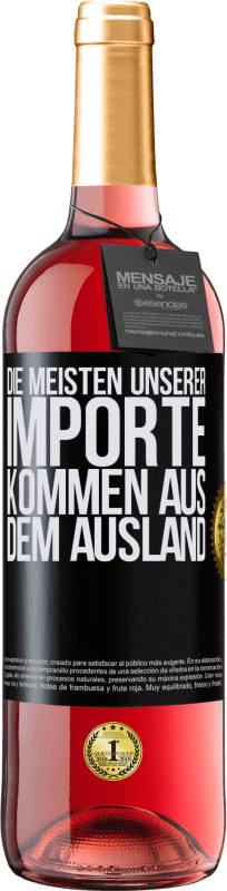 29,95 € | Roséwein ROSÉ Ausgabe Die meisten unserer Importe kommen aus dem Ausland Schwarzes Etikett. Anpassbares Etikett Junger Wein Ernte 2023 Tempranillo