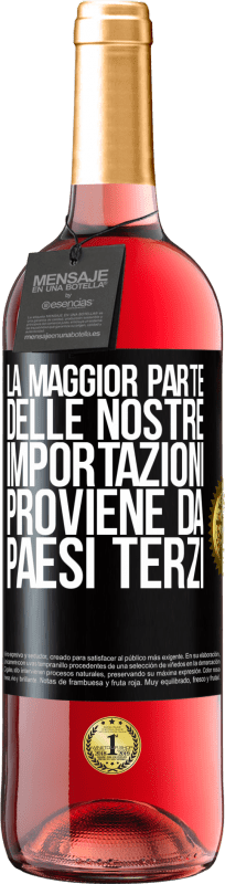 29,95 € | Vino rosato Edizione ROSÉ La maggior parte delle nostre importazioni proviene da paesi terzi Etichetta Nera. Etichetta personalizzabile Vino giovane Raccogliere 2025 Tempranillo