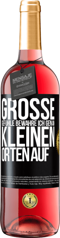 29,95 € Kostenloser Versand | Roséwein ROSÉ Ausgabe Große Gefühle bewahre ich gen an kleinen Orten auf Schwarzes Etikett. Anpassbares Etikett Junger Wein Ernte 2025 Tempranillo