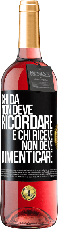 29,95 € | Vino rosato Edizione ROSÉ Chi dà non deve ricordare e chi riceve non deve dimenticare Etichetta Nera. Etichetta personalizzabile Vino giovane Raccogliere 2024 Tempranillo