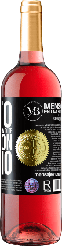 «Certo che posso vivere senza di te. Ma io non voglio» Edizione ROSÉ