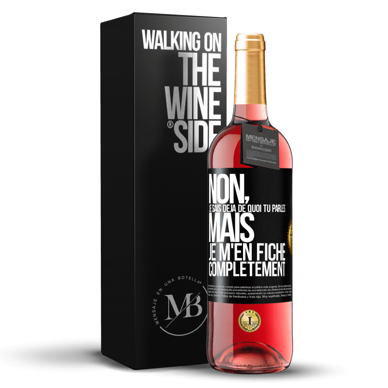 29,95 € Envoi gratuit | Vin rosé Édition ROSÉ Non, je sais déjà de quoi tu parles, mais je m'en fiche complètement Étiquette Noire. Étiquette personnalisable Vin jeune Récolte 2025 Tempranillo