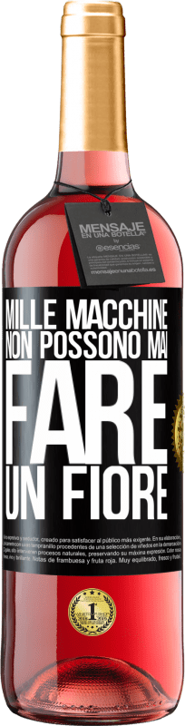 29,95 € | Vino rosato Edizione ROSÉ Mille macchine non possono mai fare un fiore Etichetta Nera. Etichetta personalizzabile Vino giovane Raccogliere 2024 Tempranillo